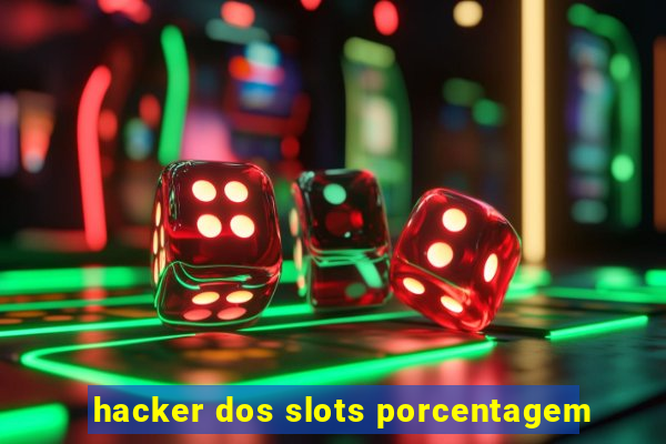 hacker dos slots porcentagem